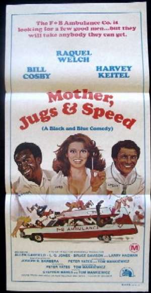 Mother, Jugs &amp; Speed Daybill Movie poster